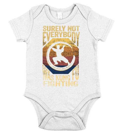 Surely Not Everybody Was Kung Fu Fighting Short Sleeve Baby One-Piece