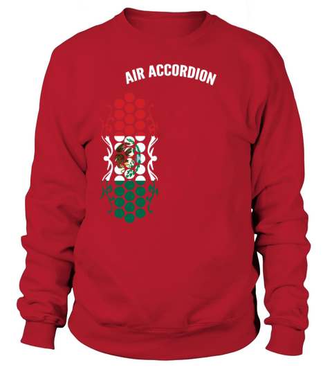 Air Accordion Mexico 2 Sweatshirt Unisex