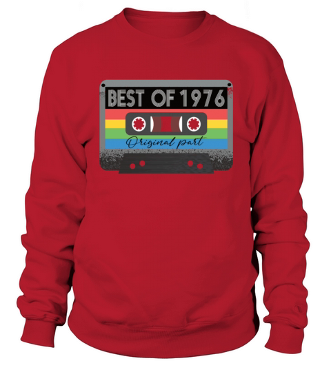 Best Of 1976 Vintage Cassette Retro Birthday Sweatshirt Unisex