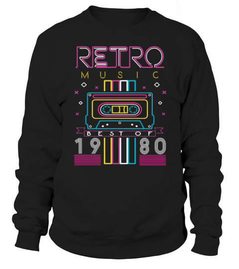 Best Of 1980 Retro Cassette Vintage Birthday Sweatshirt Unisex