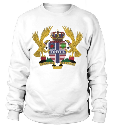 Forte Family Crest For American People - Forte Family T-Shirt, Hoodie, Sweatshirt Sweatshirt Unisex