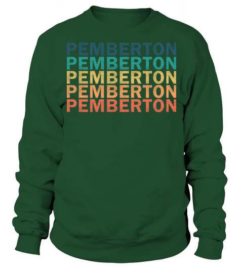 Pemberton Name T Shirt - Pemberton Vintage Retro N Sweatshirt Unisex