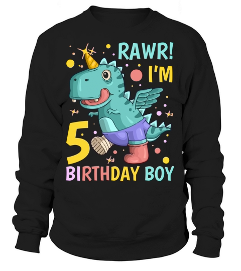 Rawr Im 5 birthday boy Sweatshirt Unisex