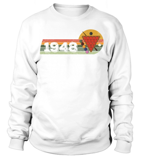 Snooker Snooker-game Vintage born 1948 Birthday Sweatshirt Unisex