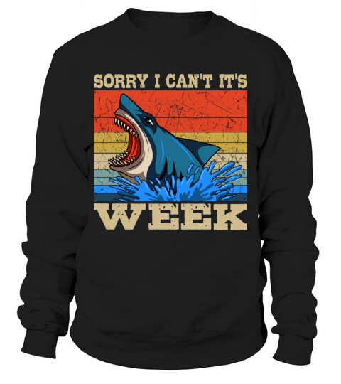 Sorry I Cant Its Week Marine Retro Shark Sweatshirt Unisex