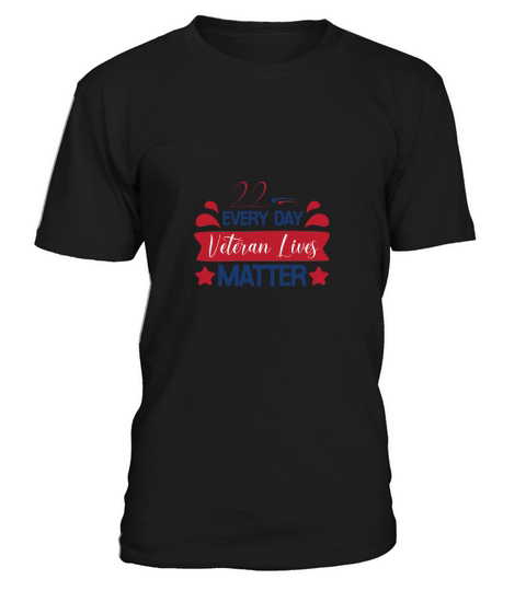 22 Every Day Veteran Lives Matter T-Shirt Unisex