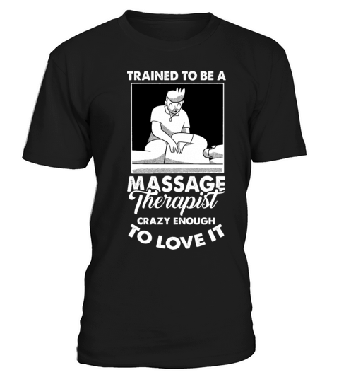 Funny Quote Trained To Be a Massage Vintage Therap T-Shirt Unisex