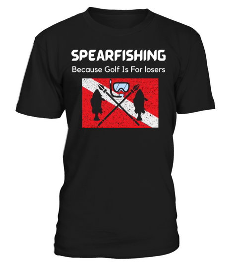 Spearfishing Because Golf Is For losers vintage T-Shirt Unisex