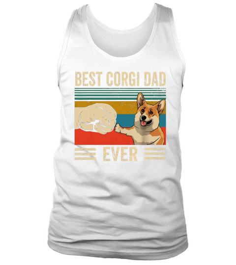 Bump Fit Best Corgi Dad Ever Dog Lovers Vintage shirt Tank Top Unisex