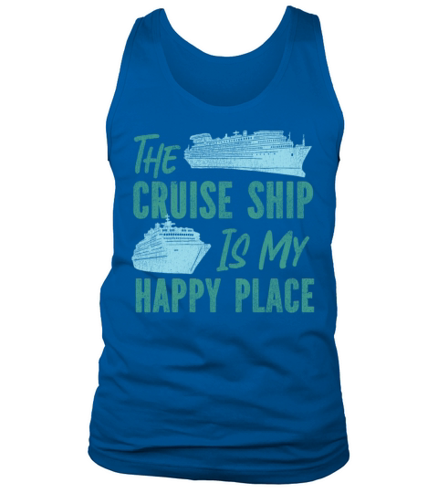 Cruise Ship Vacation Vintage The Tank Top Unisex