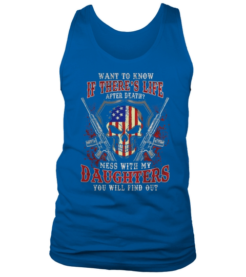 Dont Mess With Daughters Tank Top Unisex