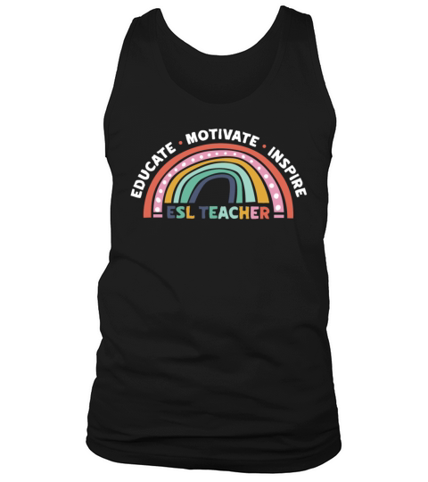 Educate Motivate Inspire ESL Teacher Rainbow Tank Top Unisex