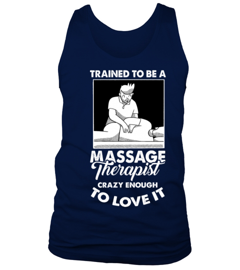Funny Quote Trained To Be a Massage Vintage Therap Tank Top Unisex