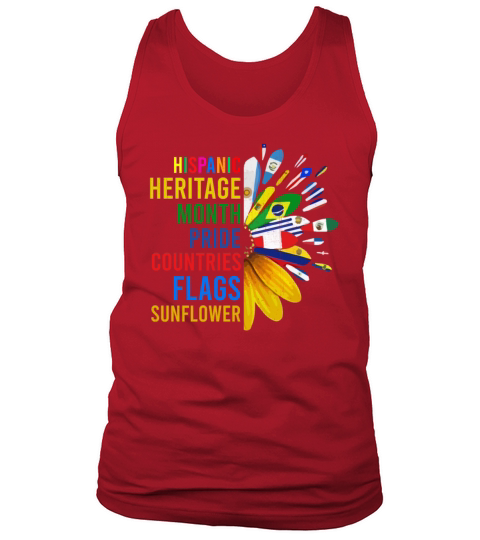 Hispanic Heritage Month Pride Countries Flags Sunf Tank Top Unisex