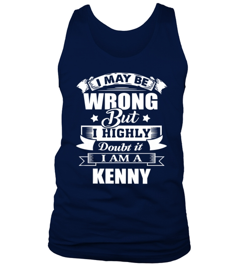 im KENNY, i may be wrong but i highly doubt it. Tank Top Unisex