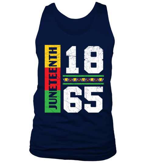 Juneteenth 1865 Black Freedom African American Tank Top Unisex