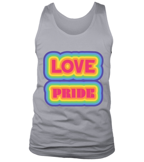 love pride quote LGBT Tank Top Unisex