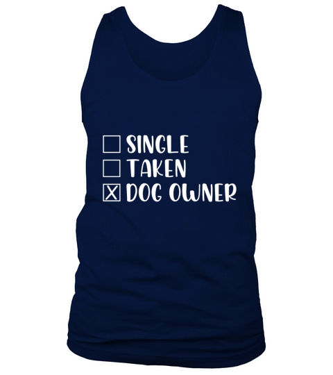Single taken dog owner Tank Top Unisex