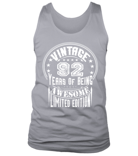 Vintage 92 Years Of Being Awesome Limited Edition Tank Top Unisex