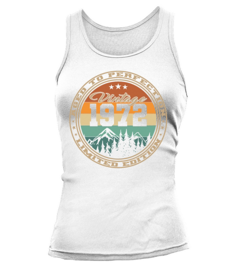 50th birthday vintage 1972 aged to perfection Tank top Woman