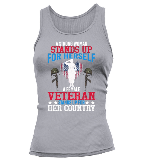 A Strong Woman Stands Up For Herself A Female Stand Up For Her Country Tank top Woman