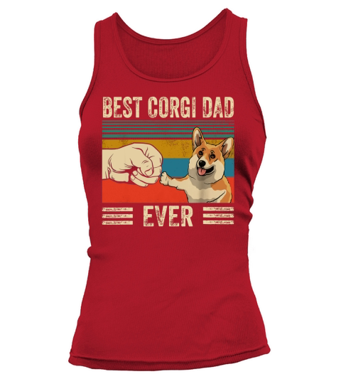 Bump Fit Best Corgi Dad Ever Dog Lovers Vintage shirt Tank top Woman
