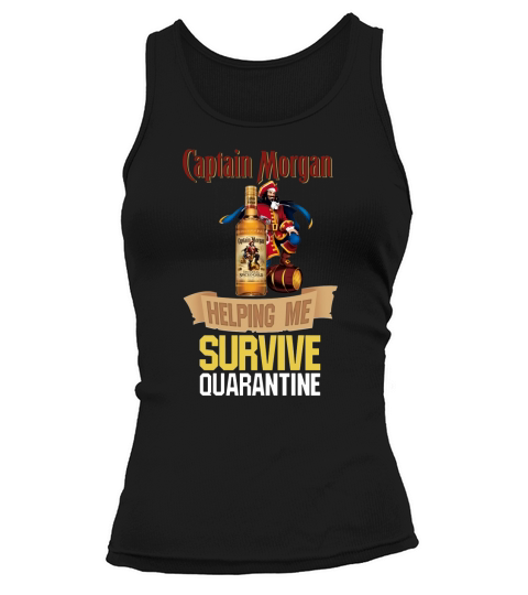 Captain Morgan helping me survive quarantine shirt Tank top Woman