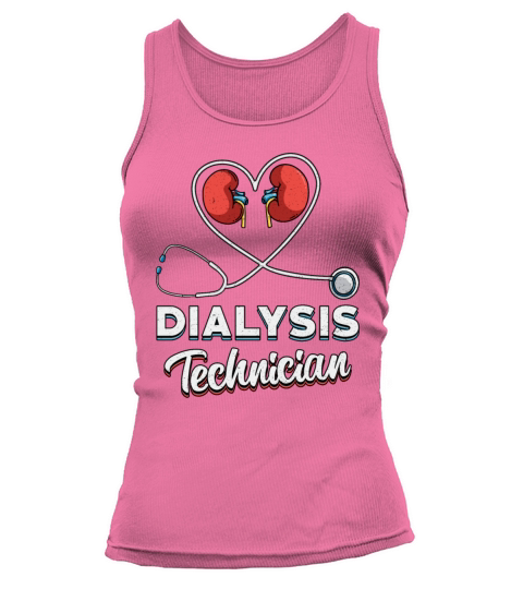 Dialysis Technician Love Nurse Nephrology Tech Tank top Woman