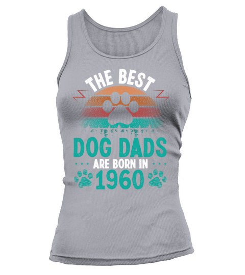 Dog Dad Born in 1960 Birthday for Dog Father 1960 Tank top Woman