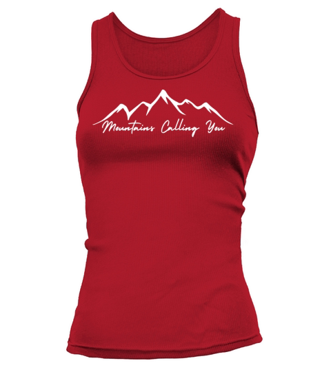 Mountains "calling you" Tank top Woman