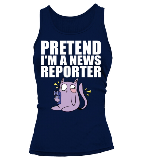 Pretend Im A News Reporter Funny Easy Halloween C Tank top Woman