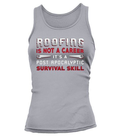 Roofer Roofing Is Not A Career Roof Dad Roofers Tank top Woman