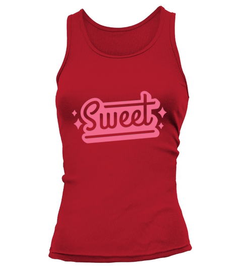 Sweet Filled Stroke Cute Quote Tank top Woman