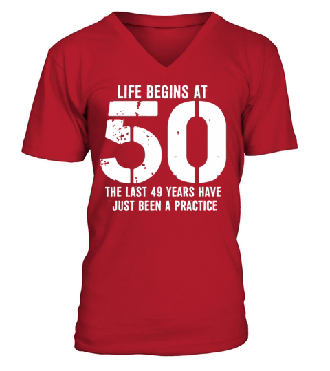 50th Birthday 50 Fifty Fiftieth Age Anniversary V-Neck T-shirt