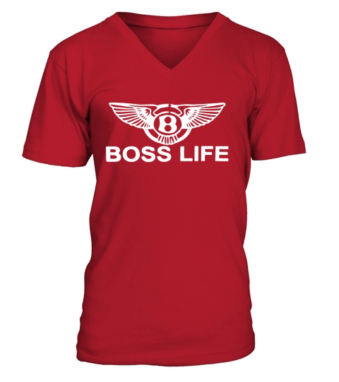 Boss Life T-Shirt V-Neck T-shirt
