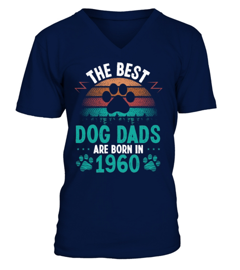 Dog Dad Born in 1960 Birthday for Dog Father 1960 V-Neck T-shirt