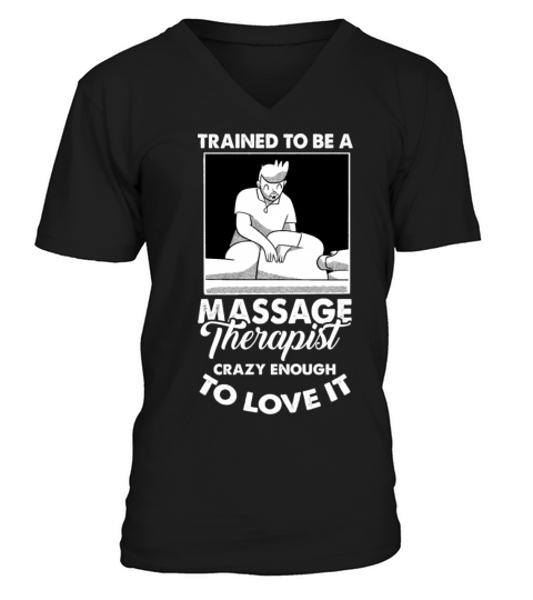 Funny Quote Trained To Be a Massage Vintage Therap V-Neck T-shirt