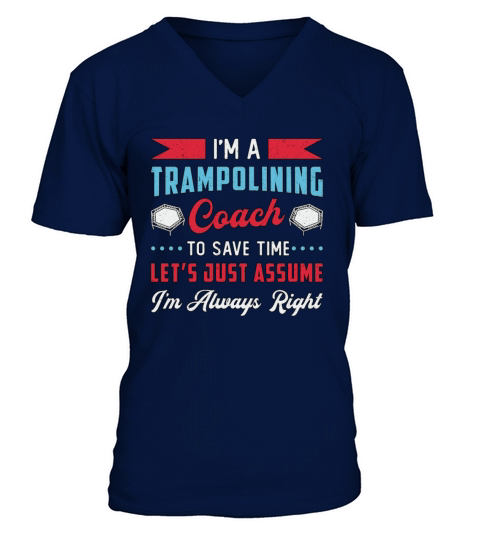 Im A Trampolining Coach Trampoline Jump Gymnast V-Neck T-shirt