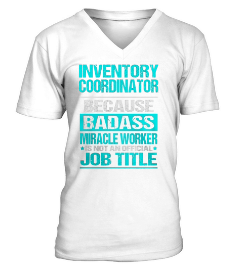 INVENTORY COORDINATOR V-Neck T-shirt