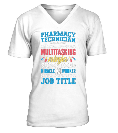 Medicine Hero Pharmacy Technician Tech Pharmacist V-Neck T-shirt