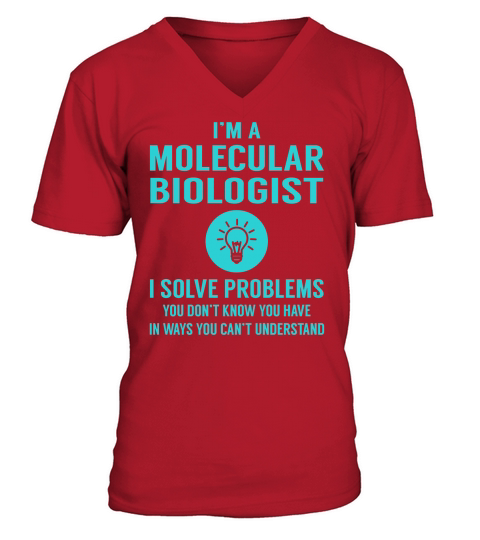 Molecular Biologist V-Neck T-shirt