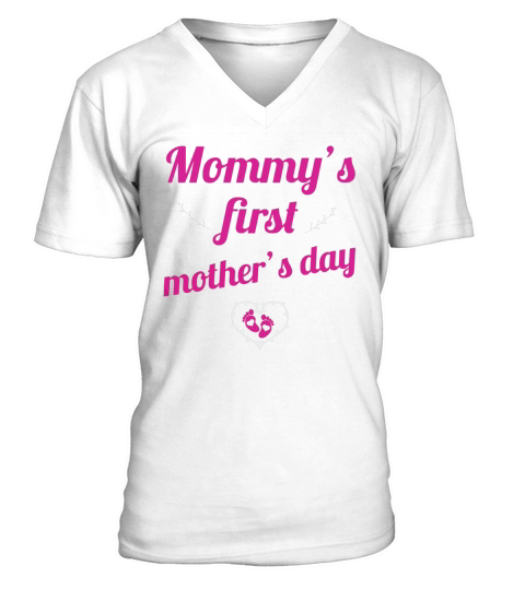 MOMMY&amp;#x27;S FIRST MOTHERS DAY V-Neck T-shirt