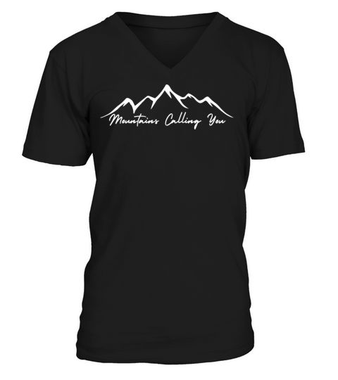 Mountains "calling you" V-Neck T-shirt