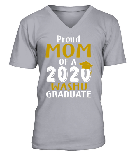 Proud Mom Of A 2020 Washu Washington University Graduate V-Neck T-shirt