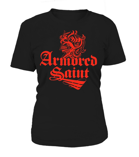 Armored Saint Women's T-Shirt