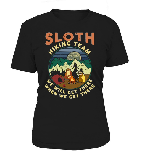 Camping Sloth hiking team we will get there when we get there campfire shirt - Ladies Flowy Tank Women's T-Shirt