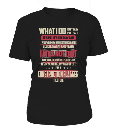 Construction Flagger What I do Job Shirts Women's T-Shirt