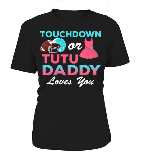 Distressed Quote Cute Ethnic Touchdown or Tutu Dad Women's T-Shirt