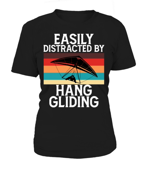 Easily Distracted by Hang Gliding Air Sports Quote Women's T-Shirt