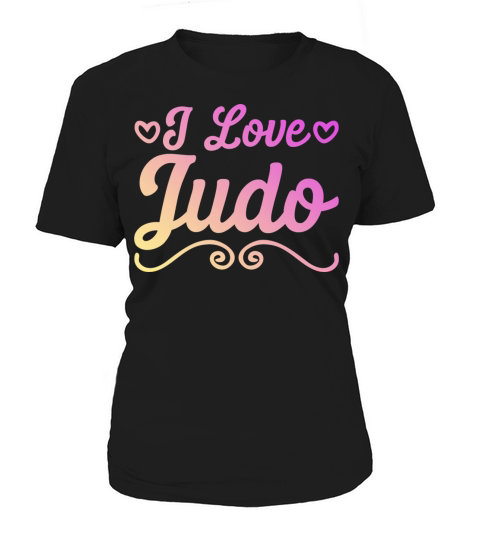 I love judo Women's T-Shirt